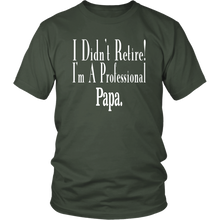 Load image into Gallery viewer, Papa Retirement Shirt Professional Papa Shirt Grandpa Gift Shirt Papa Birthday Gift