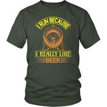 Load image into Gallery viewer, I Run Because I Really Like Beer T-Shirt