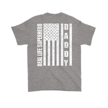 Load image into Gallery viewer, Dad Shirts Real Life Super Hero Shirt Daddy Flag Shirt Gift Shirt for Dads Gift Shirt for Father's Day