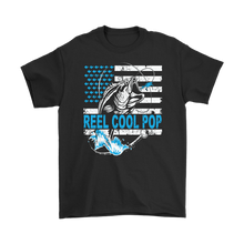Load image into Gallery viewer, Dad Shirts Reel Cool POP Shirt Gift Shirt for Dad Father's Day Gift Shirts Fishing Shirts