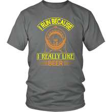 Load image into Gallery viewer, I Run Because I Really Like Beer T-Shirt