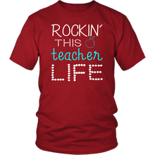 Load image into Gallery viewer, Teacher Gift Shirt Teacher Life T Shirt Rocking This Teacher Life T Shirt