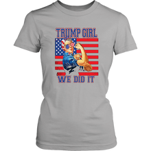 Load image into Gallery viewer, Trump Girl Shirt Women for Trump Shirt Trump Girl We Did It T-Shirt Trump Supporter Gift Shirt