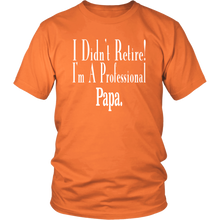 Load image into Gallery viewer, Papa Retirement Shirt Professional Papa Shirt Grandpa Gift Shirt Papa Birthday Gift