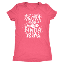Load image into Gallery viewer, Sweary Moms are my Kind of People T-Shirt Mom Shirt