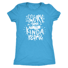 Load image into Gallery viewer, Sweary Moms are my Kind of People T-Shirt Mom Shirt