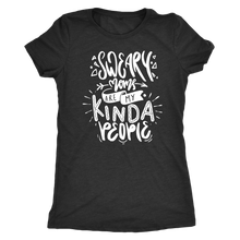 Load image into Gallery viewer, Sweary Moms are my Kind of People T-Shirt Mom Shirt